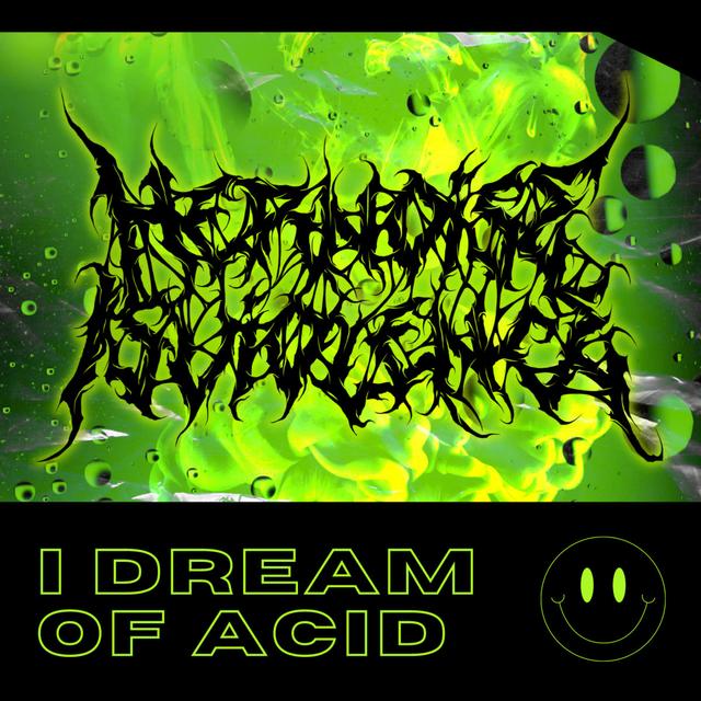 I Dream Of Acid cover